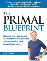 The Primal Blueprint_ Reprogram your genes - Sisson_ Mark.pdf